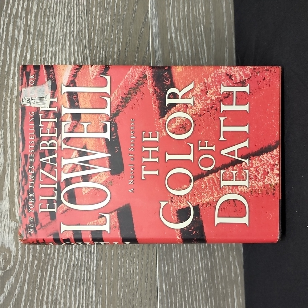 The colour of death by Elizabeth Lowell A novel of suspense hard back